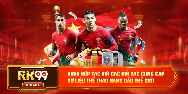 RR99 hợp tác với các đối tác cung cấp dữ liệu thể thao hàng đầu thế giới