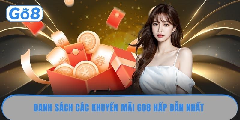 nhà cái go8 thưởng 188k