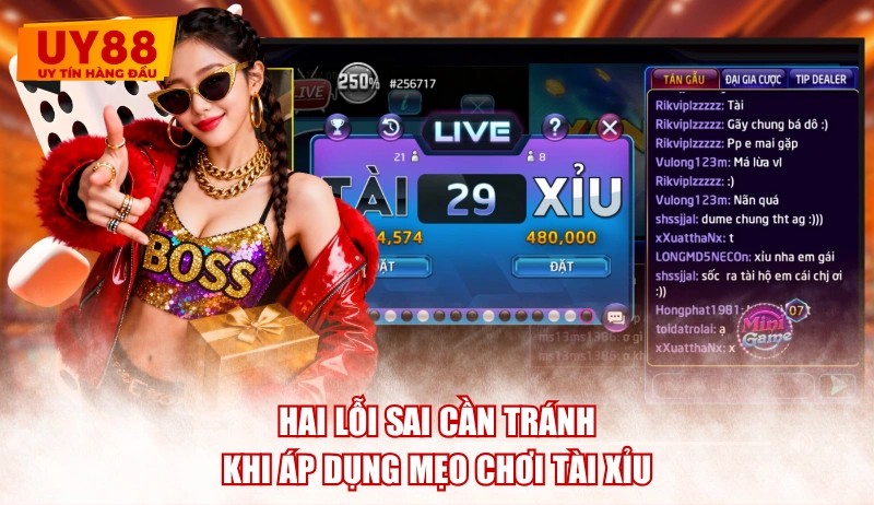 Hai lỗi sai cần tránh khi áp dụng mẹo chơi Tài Xỉu